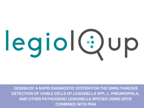 Design of a rapid diagnostic system for the simultaneous detection of viable cells of Legionella spp, L. pneumophila and other pathogen species of Legionella