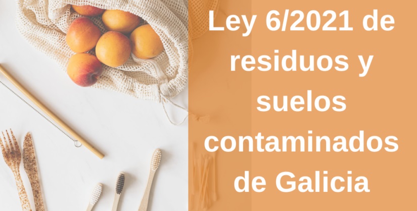 Ley-de-residuos-y-suelos-contaminados-de-Galicia
